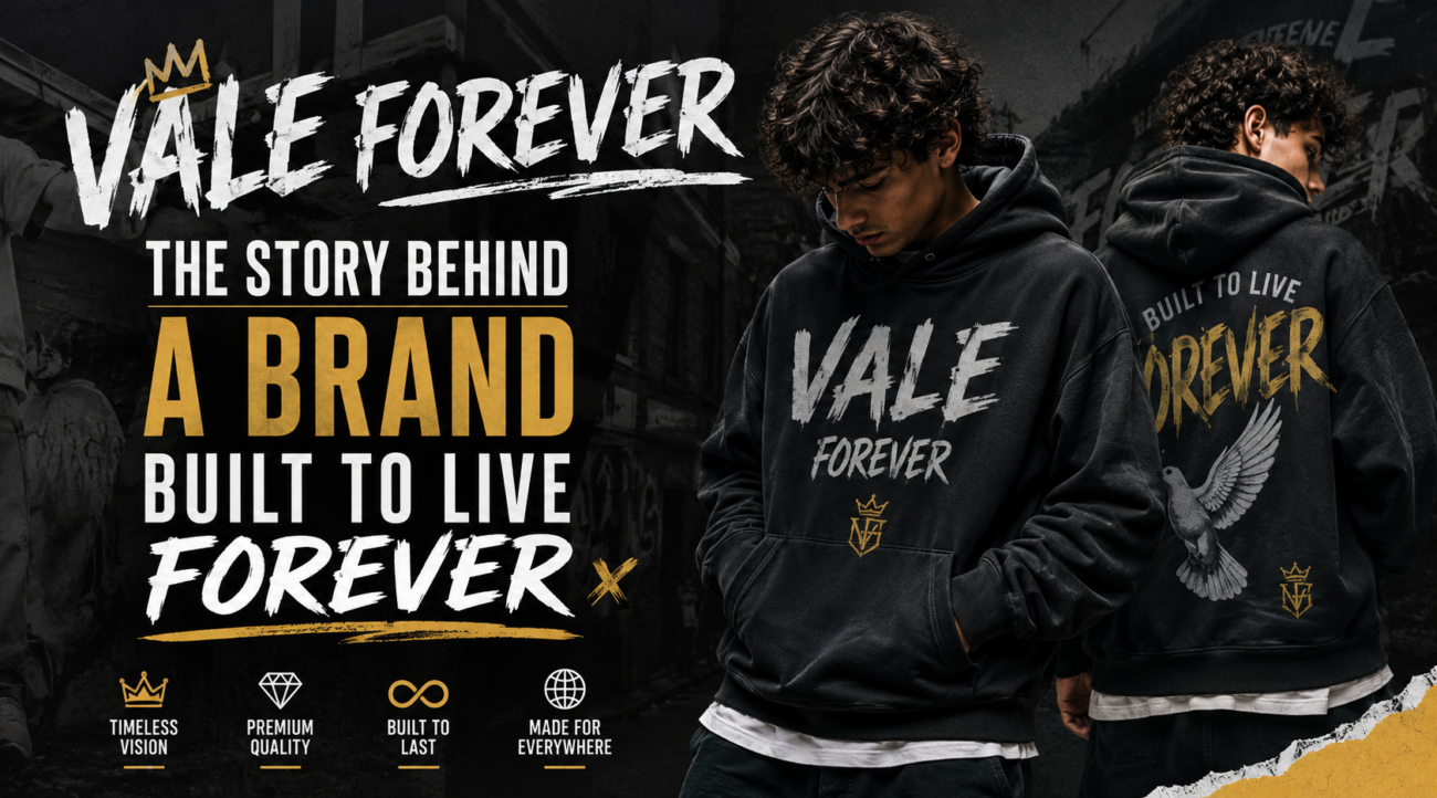 Vale Forever The Story Behind a Brand Built to Live Forever